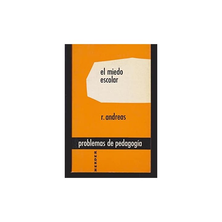 El miedo escolar - R. Andreas